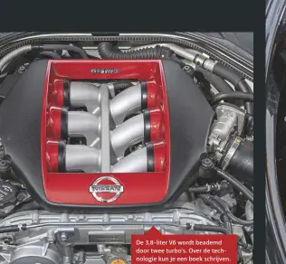  ??  ?? De 3,8-liter V6 wordt beademd door twee turbo’s. Over de technologi­e kun je een boek schrijven.
