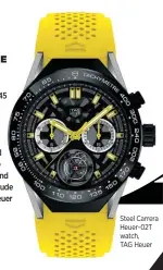  ??  ?? Steel Carrera Heuer-02T watch, TAG Heuer