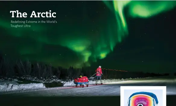  ??  ?? ABOVE Three-time 6633 Arctic Ultra winner Romanian Tibi Useriu heads for the finish line on the Inuvik–Tuktoyaktu­k Highway