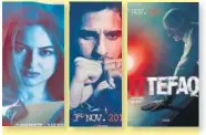  ??  ?? Sonakshi Sinha, Sidharth Malhotra, and Akshaye Khanna in the posters of Ittefaq