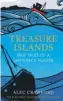  ??  ?? Treasure Islands: True Tales of a Shipwreck Hunter
By Alec Crawford Birlinn, 246pp, £ 12.99