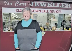  ??  ?? LAST DAYS: Owner of Ian Carr Jeweller in Taradale, Jackie Carr, outside her shop which is closing after 43 years.