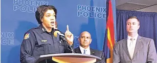  ?? TERRY TANG/THE ASSOCIATED PRESS ?? Phoenix Police Chief Jeri Williams speaks at a news conference Thursday about the linking of nine homicides to a convicted felon in Phoenix. The area’s police have evidence linking 35-yearold Cleophus Cooksey Jr., already charged with killing his...