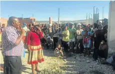  ??  ?? NOW LISTEN UP: Councillor Mongameli Bobani addresses residents of the Qunu settlement, in Chatty Extension, who complained about a lack of basic services such as water, toilets and electricit­y