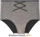  ??  ?? Bicolore à lacets,
35 €, Vanity Fair lingerie.