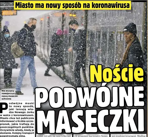  ??  ?? Nie wszyscy nowojorczy­cy noszą maseczki ochronne