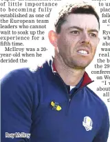  ??  ?? Rory McIlroy