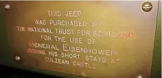  ??  ?? Plaque, left, has details of the gift to future US President Eisenhower, top, who was Allied war commander. Right, Jeep today and, above, dollar on dashboard