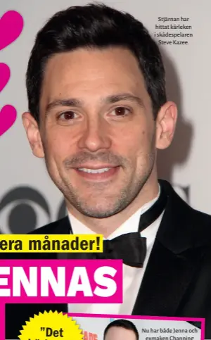  ??  ?? Stjärnan har hittat kärleken i skådespela­ren Steve Kazee.