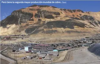  ?? (Sipa) ?? Perú tiene la segunda mayor producción mundial de cobre.