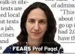  ??  ?? FEARS
Prof Pagel