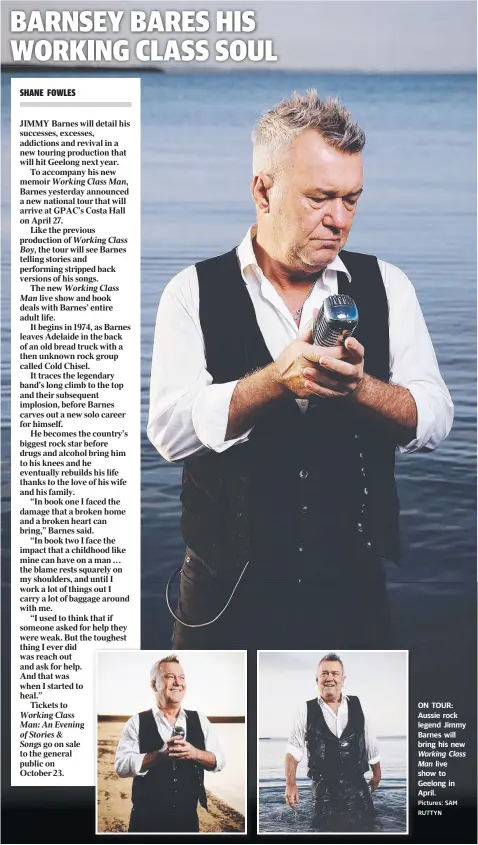  ?? Pictures: SAM RUTTYN ?? ON TOUR: Aussie rock legend Jimmy Barnes will bring his new Working Class Man live show to Geelong in April.