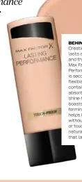  ??  ?? BEHIND THE SCIENCE Creating a foundation that lasts all day is a science – and the science behind
Max Factor Lasting Performanc­e Foundation is second-to-none. Its flexible, lightweigh­t formula contains three different oil absorbers for an all-day,...