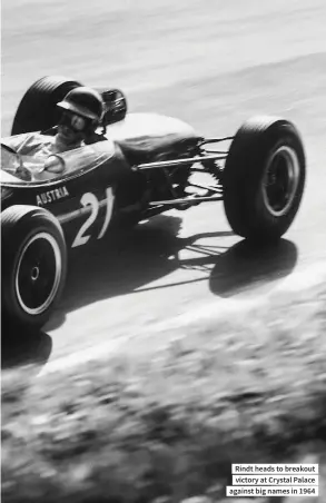  ??  ?? Rindt heads to breakout victory at Crystal Palace against big names in 1964