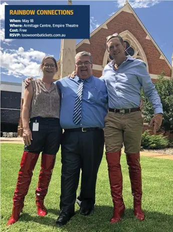  ?? Photo: Tobi Loftus ?? KINKY BOOTS: Lifeline’s Kirsten McGovern, Derek Tuffield (centre) and the Empire Theatre’s Kerry Saul launch the Rainbow Connection­s event yesterday.