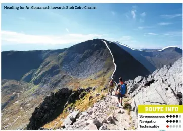  ??  ?? Heading for An Gearanach towards Stob Coire Chairn.