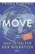  ??  ?? Parag Khanna: Move – Das Zeitalter der Migration; Rowohlt-verlag, 448 Seiten, 24 Euro