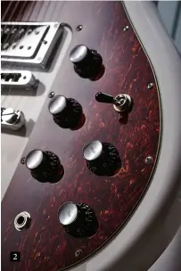  ??  ?? The Visceral uses volume and tone for each pickup with an added master volume (nearest the bridge pickup). It not only allows quick volume adjustment, or swells, but means you can ‘preset’ the pickup mix. It may not be a new idea, of course, but it’s still very welcome 2