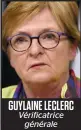  ??  ?? GUYLAINE LECLERC Vérificatr­ice
générale