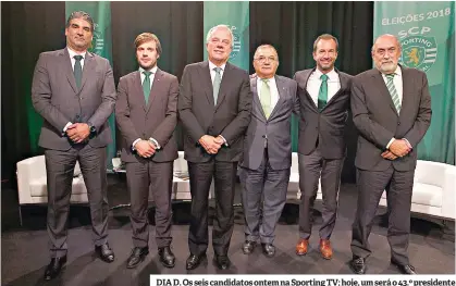  ??  ?? DIA D. Os seis candidatos ontem na Sporting TV; hoje, um será o 43.º presidente