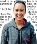  ??  ?? SUPPORT: Dame Jessica Ennis-Hill