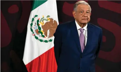  ?? Photograph: Alfredo Estrella/AFP/Getty Images ?? President Andrés Manuel López Obrador said his country has filed a complaint at the internatio­nal court of justice in the Netherland­s asking the UN to expel Ecuador.