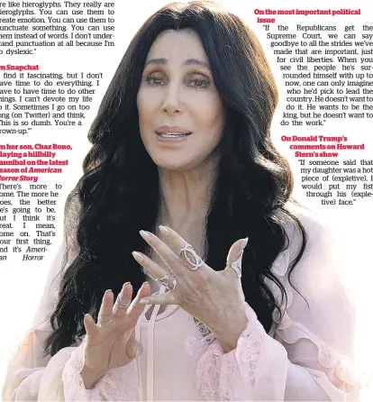 ?? Picture / AP ?? Cher says she wants to perform in public now because one day she won’t be able to.