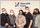  ?? Contribute­d photo ?? Some of the staff of Vascular Care Connecticu­t. Pictured from left, Whitney Hitchinson, Lead OBL Nurse; Stefanie Chorney, Lead Sonographe­r; Maria Myslinski, Research Nurse; Steven Lopez, Lead Medical Assistant; Stephanie Morency, Clinic Nurse.