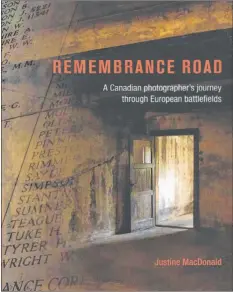  ??  ?? A book launch for Remembranc­e Road, by Justine Macdonald, will be held in Kentville later this month.