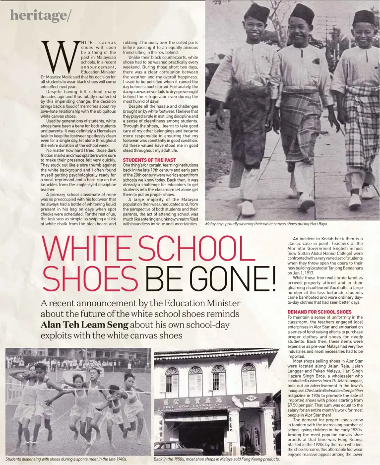  ??  ?? Students dispensing with shoes during a sports meet in the late 1940s. Malay boys proudly wearing their white canvas shoes during Hari Raya. Back in the 1950s, most shoe shops in Malaya sold Fung Keong products.