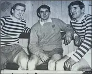  ??  ?? Hughie, Andy and Jim O’Brien at Glens in the glory days