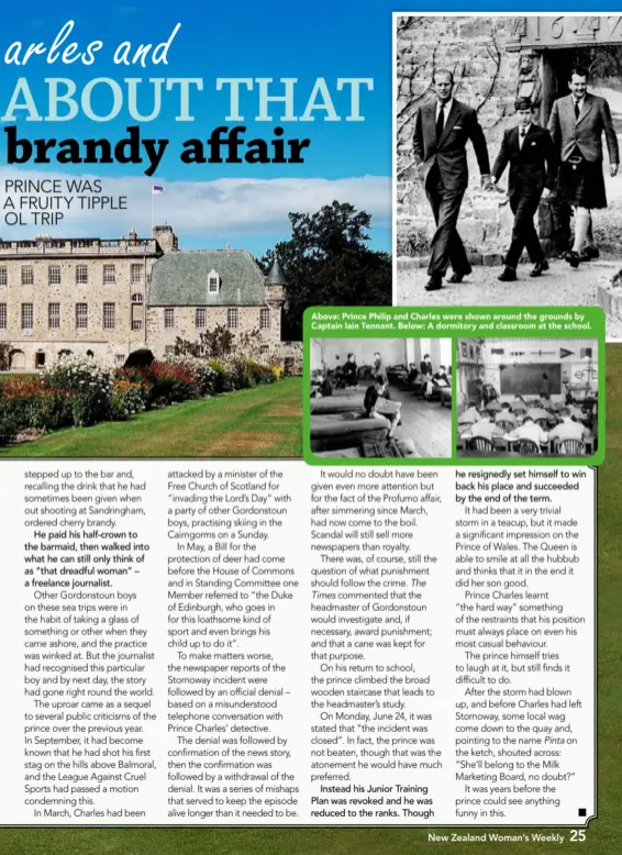  ??  ?? Above: Prince Philip and Charles were shown around the grounds by Captain Iain Tennant. Below: A dormitory and classroom at the school.