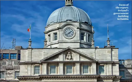  ?? ?? Focus of the report: Ireland’s government building in Dublin