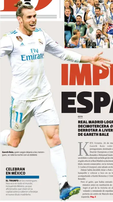  ??  ?? Gareth Bale, quien según dejaría a los merengues, se robó la noche con un doblete.