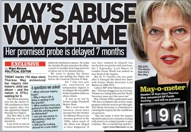  ??  ?? DELAYS: The Home Secretary Mrs May