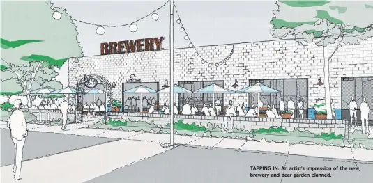  ??  ?? TAPPING IN: An artist’s impression of the new brewery and beer garden planned.