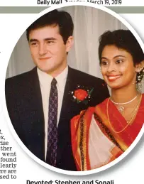  ??  ?? Devoted: Stephen and Sonali were university sweetheart­s