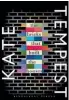  ??  ?? The Bricks That Built the Houses Kate Tempest Bloomsbury, $30