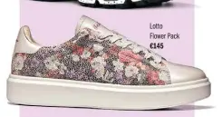  ??  ?? Lotto Flower Pack €145