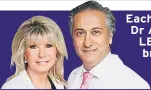  ?? ?? Each week our experts Dr AAMER KHAN and LESLEY REYNOLDS bring you the latest beauty news and wellbeing advice