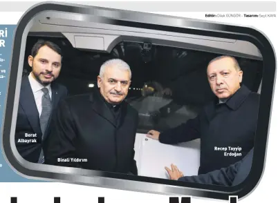  ?? Editör: 'LOHN *h1*gR Tasarım: SHoLO KA<A ?? Berat Albayrak Binali Yıldırım Recep Tayyip Erdoğan