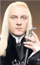  ??  ?? WIZARD Isaacs as Lucius Malfoy