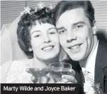  ??  ?? Marty Wilde and Joyce Baker