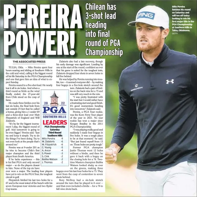  ?? GETTY ?? Mito Pereira finishes his round on Saturday and will tee off today looking to win his first major title in the PGA Championsh­ip at Southern Hills in Tulsa, Oklahoma.