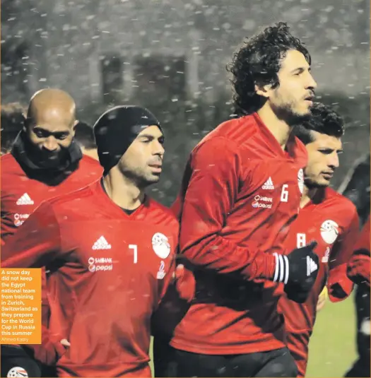  ?? Ahmed Kadry ?? A snow day did not keep the Egypt national team from training in Zurich, Switzerlan­d as they prepare for the World Cup in Russia this summer