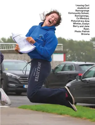  ??  ?? Leaving Cert students at Ramsgrange Community School, Ramsgrange, Co Wexford. Pictured are Aine Whelan, Evelyn Barry and Jane Ryan. Photo: Patrick Browne