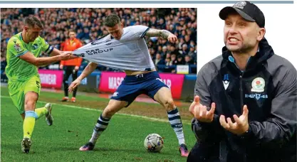  ?? GETTY IMAGES/REX ?? Getting shirty: Dominic Hyam (left) battles with Riis and it’s tough for boss Eustace