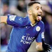  ??  ?? Mahrez