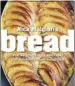  ?? KYLE BOOKS ?? Pastry and baking teacher Nick Malgieri’s new book is called Bread.