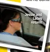  ??  ?? Jessie and Lacey return!